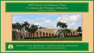 2/13 - 8:30 AM - Viernes de la V semana del Tiempo ordinario - Santa Misa