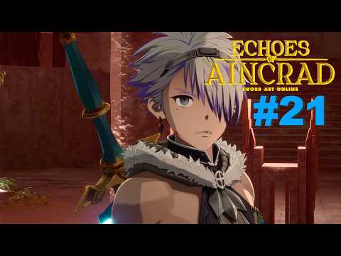 Echoes of Aincrad Gameplay Part 21 - Cal's Brother//Cal is Dead