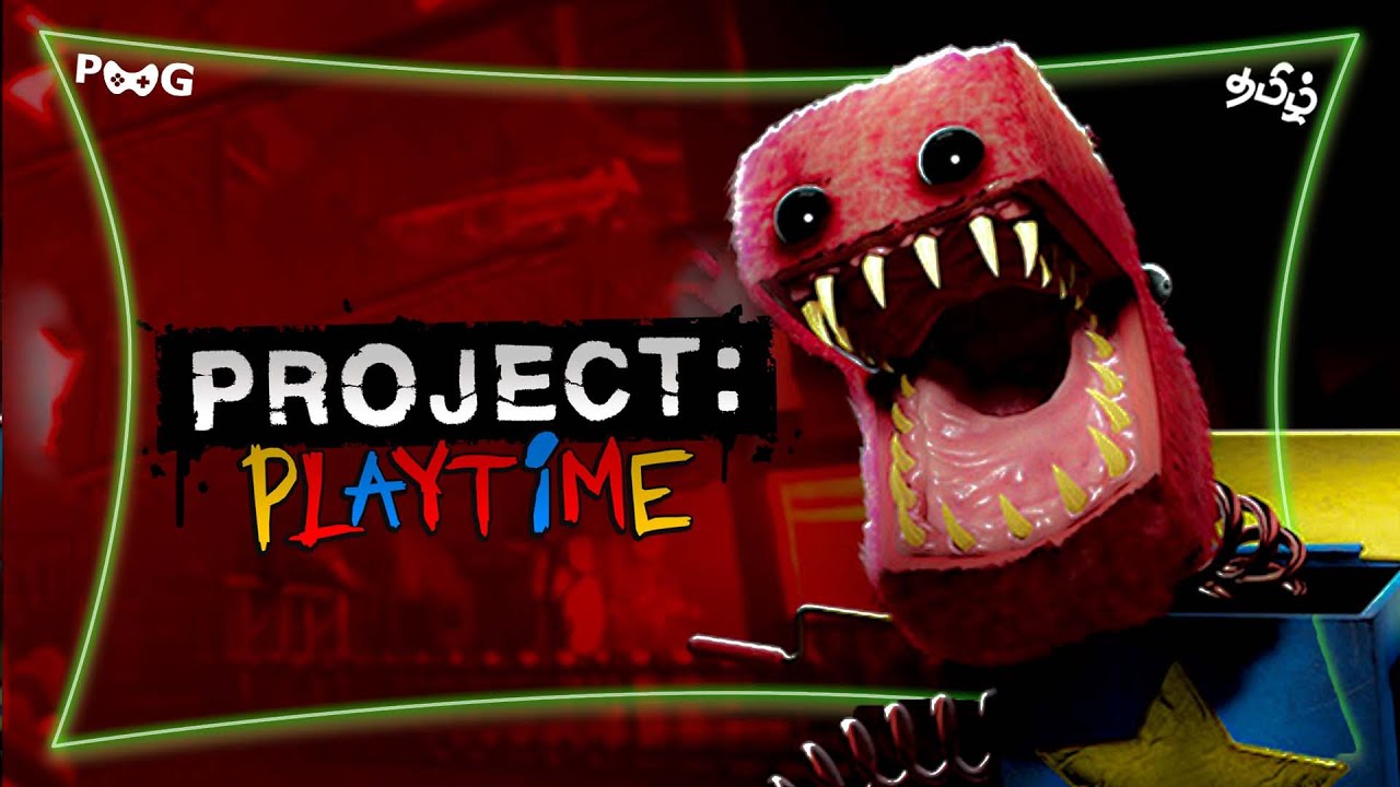 Project Playtime Tamil  | 2k60fps|Tamilgameplay 