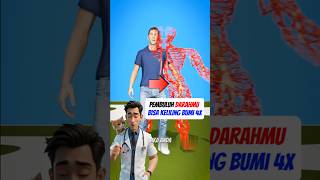 FAKTA GILA! Pembuluh Darah Kita Bisa Keliling Bumi 4x?! 😱🌍🩸#shorts