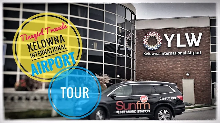 Tour Kelowna International Airport YLW