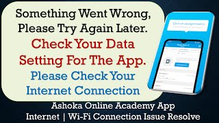 Ashoka Online Academy App something went wrong please try again later problem solution screenshot 1