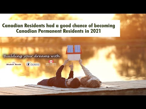 Canadian Residents had a good chance of becoming Canadian Permanent Residents in 2021