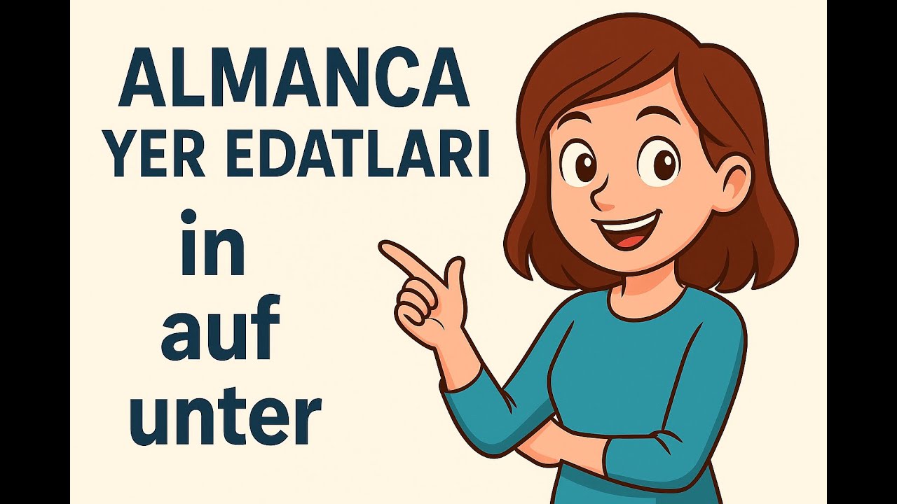 Almanca Öğrenen Herkesin Bilmesi Gereken Edatlar! in, auf, unter, vor, neben…  Ders 15