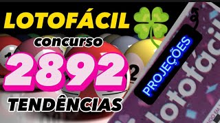 Lotofácil; concurso:2892 (análises, dicas e tendências) 1.7 milhões