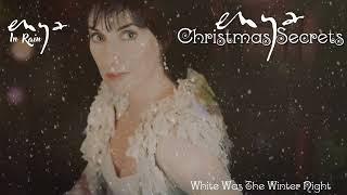Enya - White Is in the Winter Night (Instrumental)