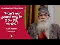Is India really the fastest-growing economy? Economist Arun Kumar breaks down the reality of numbers