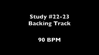 Study 22-23 @90BPM - Melodic Rhythms for Guitar