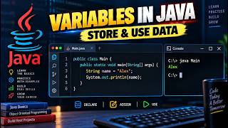 Variables in Java | Declare & Use Variables | Java for Beginners #4