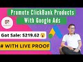 How To Promote ClickBank Products With Google Ads | [With Live Proof] | Secret Method of Google ads