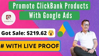 How To Promote ClickBank Products With Google Ads | [With Live Proof] | Secret Method of Google Ads