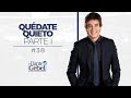 Dante Gebel #38 | Quédate quieto – Parte I