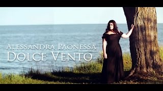 Dolce Vento Official Music video Sung by Alessandra Paonessa