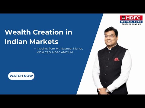 Wealth Creation in Indian Markets| HDFC Mutual Fund 13