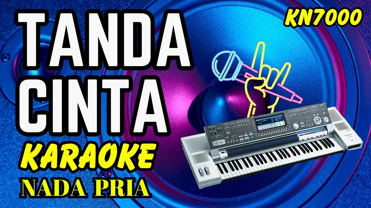 TANDA CINTA [KARAOKE] NADA PRIA