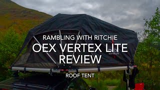 Rambling With Ritchie OEX VERTEX LITE ROOF TENT Review