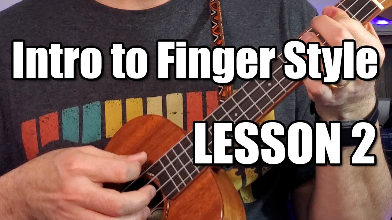 Introduction To Playing FingerStyle Lesson 2 ukulele for beginners 