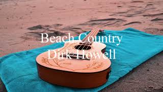 Beach Country - Kirk Howell - Untie Me