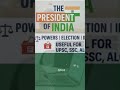 The President of India #polity #ntpc #apfc #exam