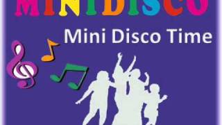 Video thumbnail of "Mini Disco Time"