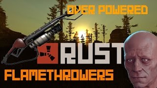 Rust Raid - MY FIRST FLAMETHROWER KILL!!!!