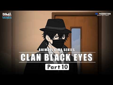 BLACK EYES CLAN PART 10 - BIMA Animation Series