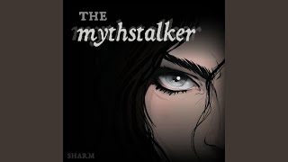 The Mythstalker