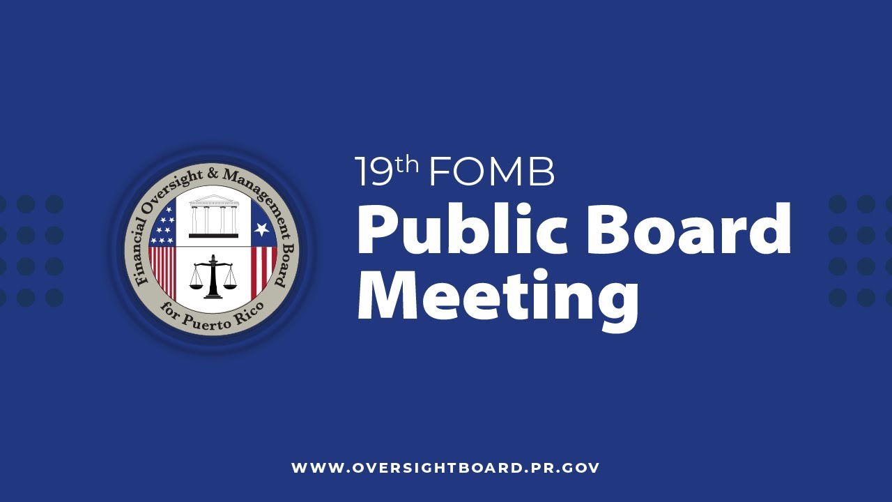 FOMB 19th Public Board Meeting