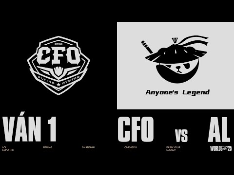 CFO vs AL | Ván 1 | CKTG 2025 - Vòng Swiss