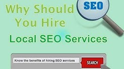 Why Should You Hire Local SEO Services 