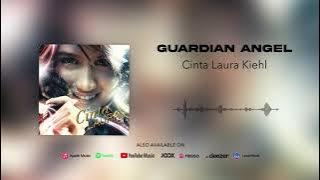 Cinta Laura Kiehl - Guardian Angel (Official Audio)