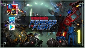 TRANSFORMERS: Forged to Fight - Gameplay Walkthrough Part 1 (iOS, Android)