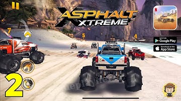 Asphalt Xtreme Gameplay Walkthrough - Part 2 | Ultra Graphics (Android/iOS)