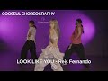 LOOK LIKE YOU - Reis Fernando | GOOSEUL choreography