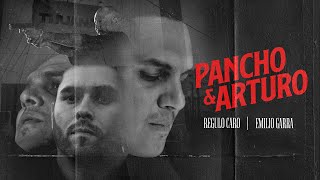 Video thumbnail of "Regulo Caro - Pancho y Arturo (Video Oficial)"