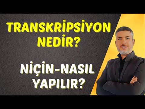 Video: Transkripsiyon ve çeviri ne anlama geliyor?