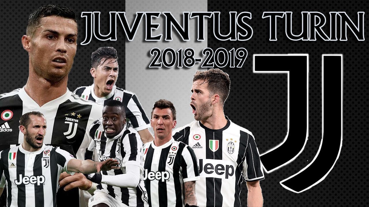 Présentation De La Juventus Turin Saison 2018 2019