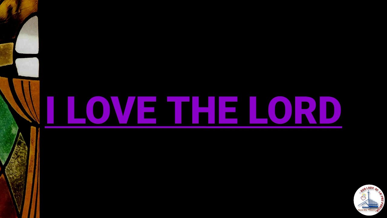 I Love the Lord - Piano Instrumental | Communion Song | Church Song