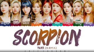 Video thumbnail of "TWICE - 'SCORPION' Lyrics [Color Coded_Kan_Rom_Eng]"