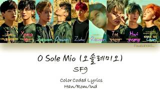 SF9 – O Sole Mio (오솔레미오) | Indo sub