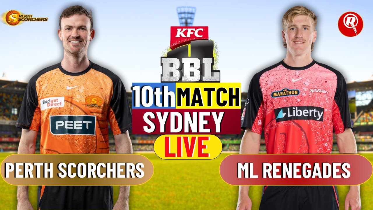 Score Perth Perth Scorchers vs Melbourne Renegades, 10th T20 | PRS vs MLR 10th ...