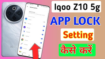 Iqoo z10 5g app lock/Iqoo z10 5g me app lock kaise kare/app lock setting
