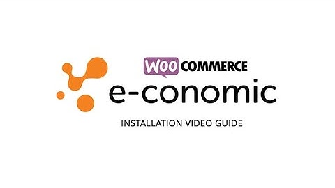 How to install WooCommere e-conomic Integration (Video Guide)