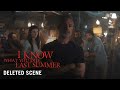 I KNOW WHAT YOU DID LAST SUMMER – Deleted Scene Exclusive