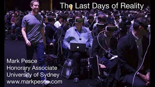 The Last Days of Reality - Mark Pesce