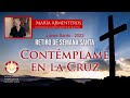 Contmplame en la cruz  mara armenteros  fundadora comunidad siervos de cristo vivo