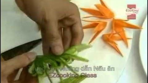 Học cắt tỉa đơn giản từ cà rốt và dưa chuột  - EZcooking.vn