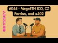 #044 - Roundtable: N of 1, MegaETH ICO, and x402