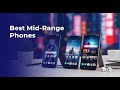 TOP 5 Best Mid-Range Phones “Top 5 Mid-Range Phones That Shocked Me in 2025!”