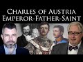 Blessed Charles of Austria: Emperor-Father-Saint with Charles Coulombe